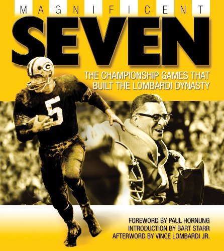 Cover for Bud Lea · Magnificent Seven: The Championship Games That Built the Lombardi Dynasty (Paperback Book) (2004)