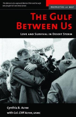 Cover for Cynthia B. Acree · The Gulf Between Us: Love and Survival in Desert Storm - Memories of War (Paperback Book) [New edition] (2001)