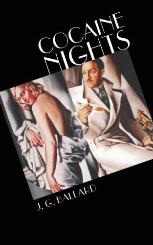 Cocaine Nights - J. G. Ballard - Boeken - Counterpoint - 9781582435701 - 5 januari 2010