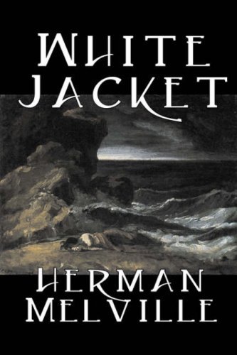 Cover for Herman Melville · White Jacket (Taschenbuch) (2006)