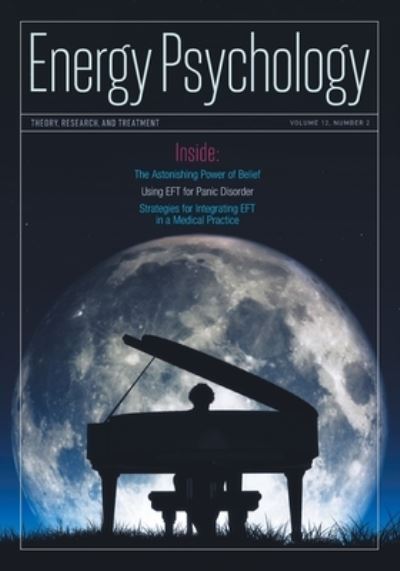 Energy Psychology Journal, 12 (2) - Dawson Church - Kirjat - Energy Psychology Press - 9781604151701 - keskiviikko 16. joulukuuta 2020