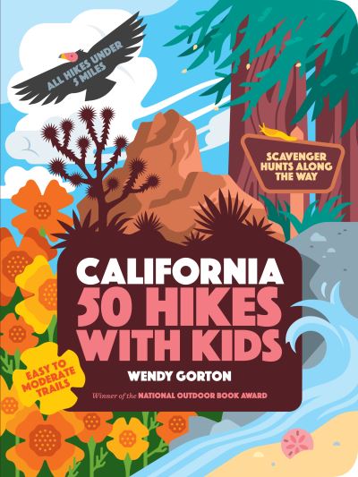 Cover for Wendy Gorton · 50 Hikes with Kids California (Book) (2019)