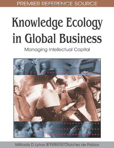 Cover for Patricia Ordonez De Pablos · Knowledge Ecology in Global Business: Managing Intellectual Capital (Advances in Emerging Information Technology Issues) (Advances in Emerging Information Technology Issues Book) (Gebundenes Buch) (2009)