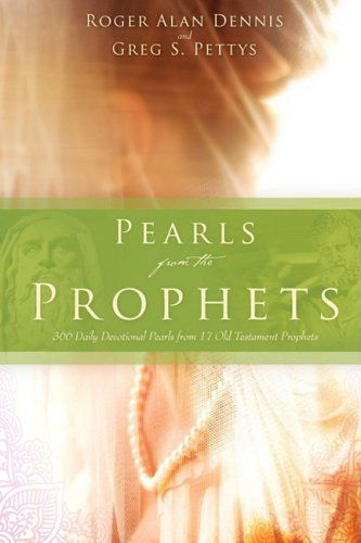 Cover for Roger Alan Dennis · Pearls from the Prophets (Paperback Book) (2008)