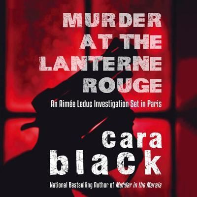 Cover for Cara Black · Murder at the Lanterne Rouge (CD) (2012)