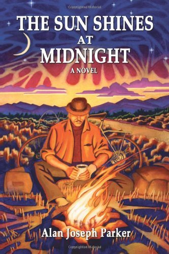 Cover for Alan Joseph Parker · The Sun Shines at Midnight (Paperback Book) (2011)