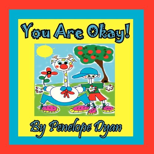 Cover for Penelope Dyan · You Are Okay! (Taschenbuch) [Large Type edition] (2013)