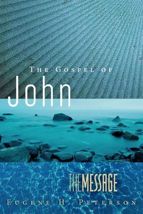 Cover for Eugene H. Peterson · The Message Gospel of John (Paperback Book) (2016)