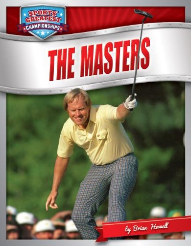 Cover for Brian Howell · Masters (Sports' Greatest Championships) (Hardcover Book) (2013)