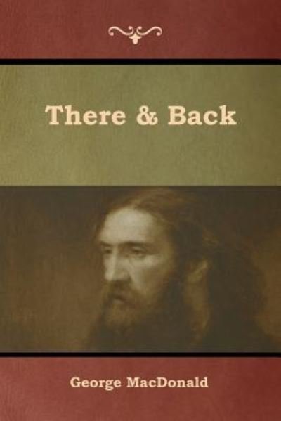 Cover for George MacDonald · There &amp; Back (Paperback Bog) (2019)