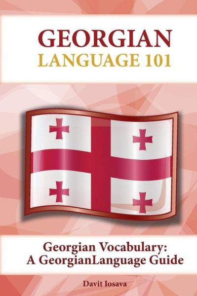 Cover for Davit Iosava · Georgian Vocabulary: a Georgian Language Guide (Paperback Book) (2015)