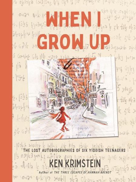 Cover for Ken Krimstein · When I Grow Up (Hardcover Book) (2021)