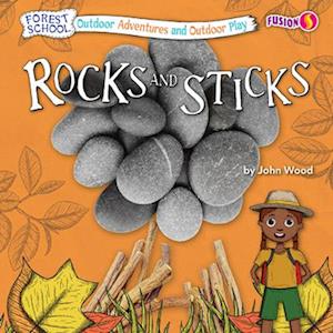 Cover for John Wood · Rocks and Sticks (Paperback Book) (2022)