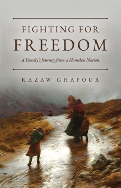 Cover for Razaw Ghafour · Fighting for Freedom (Bok) (2023)
