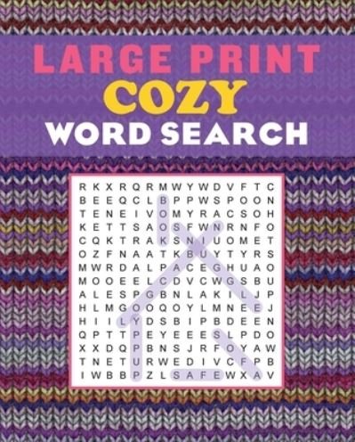 Cover for Editors of Thunder Bay Press · Large Print Cozy Word Search (Pocketbok) (2021)