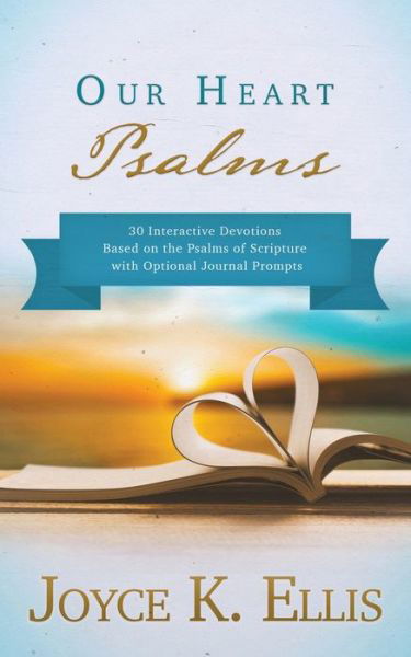 Cover for Joyce K Ellis · Our Heart Psalms (Paperback Book) (2020)