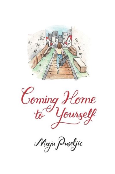 Cover for Maja Puseljic · Coming Home to Yourself (Paperback Book) (2019)