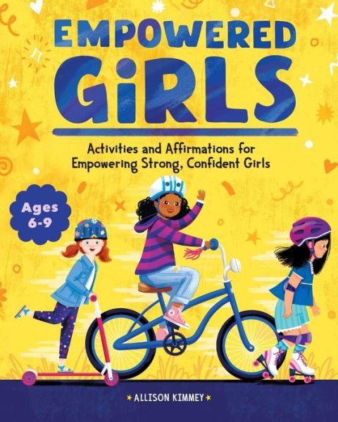 Cover for Allison Kimmey · Empowered Girls (Paperback Book) (2021)