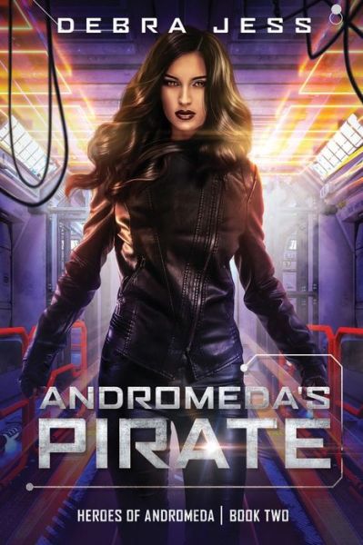 Cover for Debra Jess · Andromeda's Pirate (Paperback Bog) (2021)