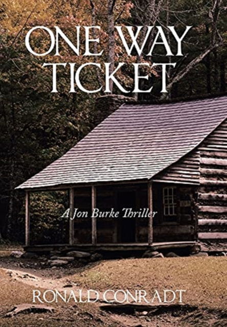 Cover for Ronald Conradt · One Way Ticket (Hardcover Book) (2021)