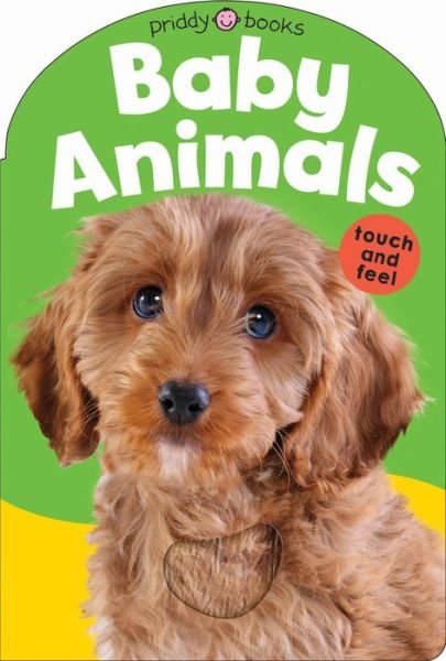 Roger Priddy · Baby Touch & Feel: Baby Animals (Board book) (2023)
