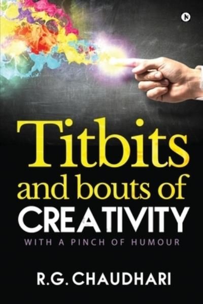 Cover for R G Chaudhari · Titbits and Bouts of Creativity (Pocketbok) (2020)