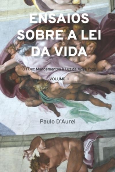 Cover for Paulo D'Aurel · Ensaios sobre a lei da vida (Paperback Bog) (2019)