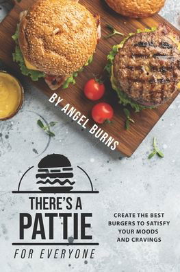 Cover for Angel Burns · There's a Pattie for Everyone (Paperback Book) (2019)