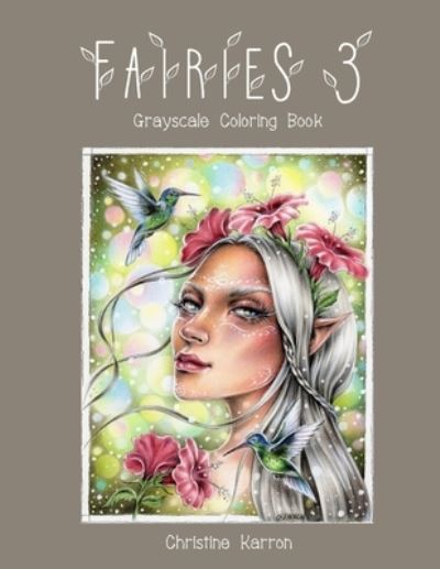 Cover for Christine Karron · Fairies 3 Grayscale Coloring Book - Fairies (Taschenbuch) (2019)