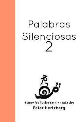 Cover for Peter Hertzberg · Palabras Silenciosas: 2 (Innbunden bok) (2020)