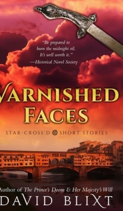 Cover for David Blixt · Varnished Faces (Hardcover Book) (2021)