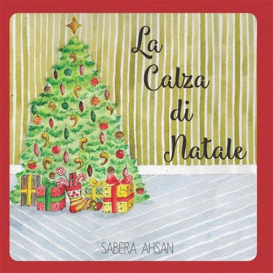 Cover for Sabera a Ahsan · La Calza Di Natale (Pocketbok) (2018)