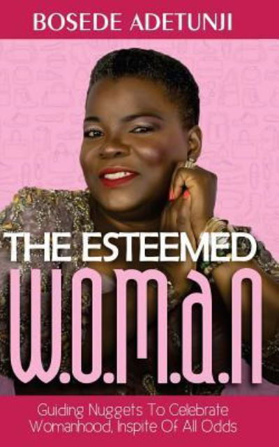 Cover for Bosede Adetunji · The Esteemed Woman (Paperback Book) (2018)