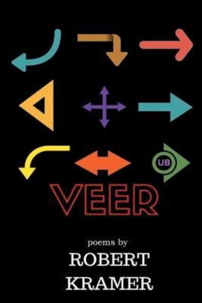 Veer - Robert Kramer - Livros - Underground Books - 9781732209701 - 28 de julho de 2018