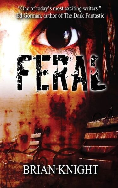Cover for Brian Knight · Feral (Bok) (2018)