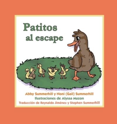 Cover for Abby Summerhill · Patitos al escape (Paperback Book) (2020)