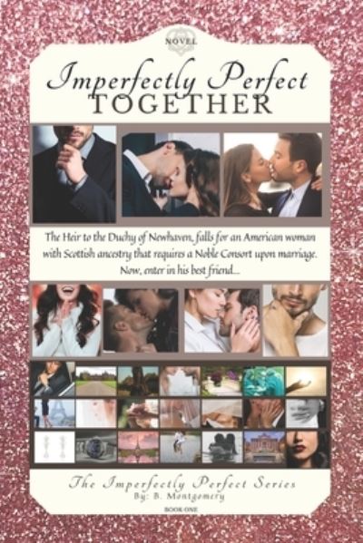 Cover for B Montgomery · Imperfectly Perfect Together (Paperback Book) (2021)