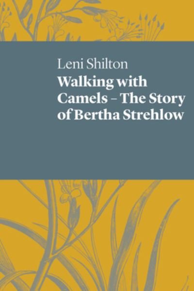 Cover for Leni Shilton · Walking with Camels (Book) (2018)
