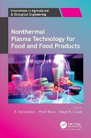 Cover for Nonthermal Plasma Technology for Food and Food Products - Innovations in Agricultural &amp; Biological Engineering (Hardcover Book) (2025)