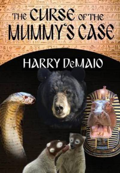 Cover for Harry DeMaio · The Curse of the Mummy's Case (Paperback Book) (2016)