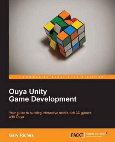 Cover for Gary Riches · Ouya Unity Game Development (Paperback Book) (2013)