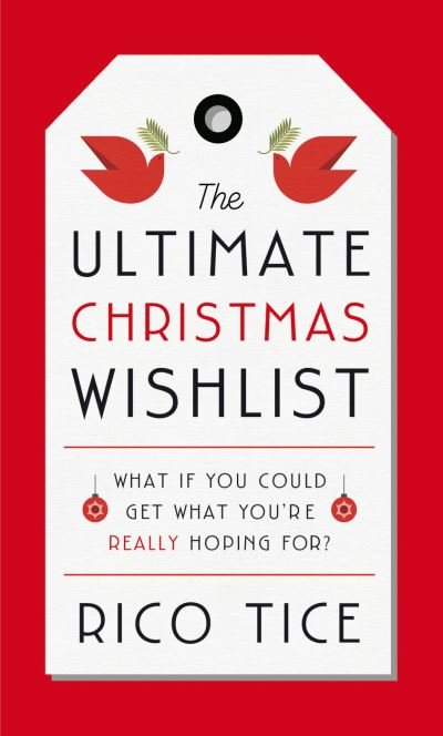 Cover for Rico Tice · The Ultimate Christmas Wishlist (Paperback Book) (2022)