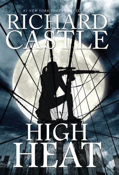 Cover for Richard Castle · High Heat - Castle (Paperback Book) (2017)