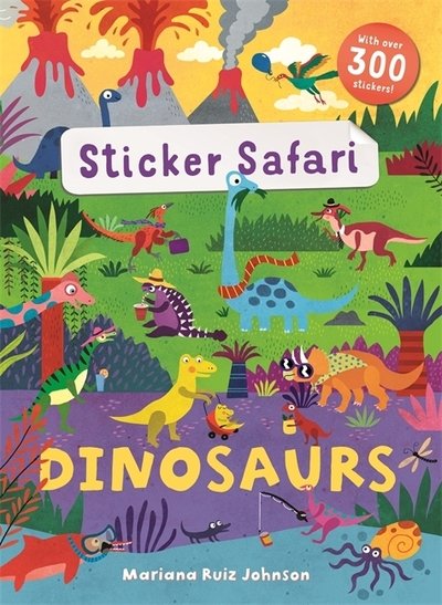 Cover for Archer, Mandy (Freelance Editorial Development) · Sticker Safari: Dinosaurs (Paperback Bog) (2018)