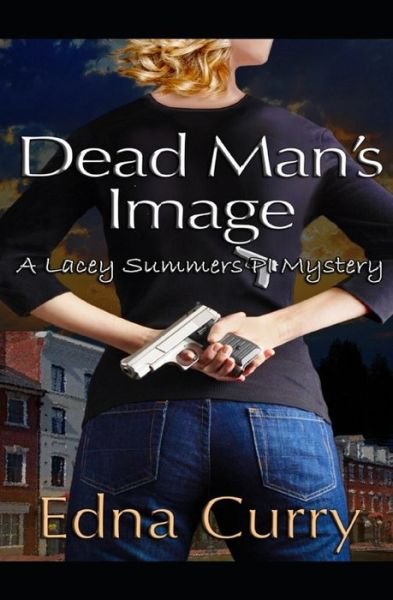 Cover for Edna Curry · Dead Man's Image (Paperback Bog) (2001)