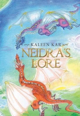 Cover for Kaleen Kar · Neidra's Lore (Hardcover Book) (2019)