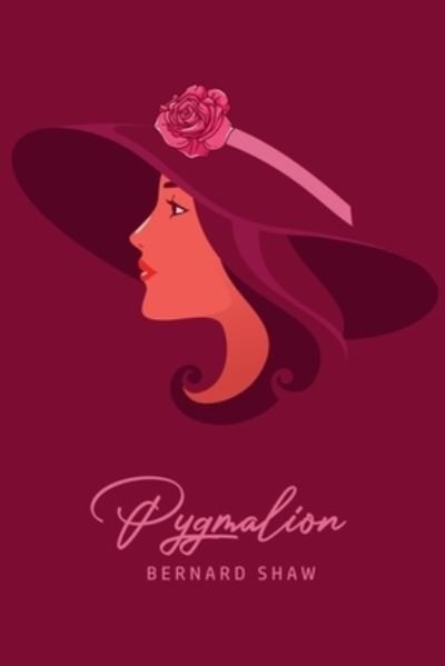 Pygmalion - Bernard Shaw - Books - Barclays Public Books - 9781800605701 - June 19, 2020