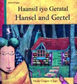 Cover for Manju Gregory · Hansel and Gretel in Somali and English (Paperback Bog) (2005)
