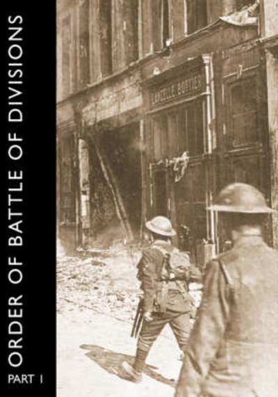 Cover for Major a F Becke · ORDER OF BATTLE OF DIVISIONS, Part 1: The Regular British Division (Hardcover Book) (2007)