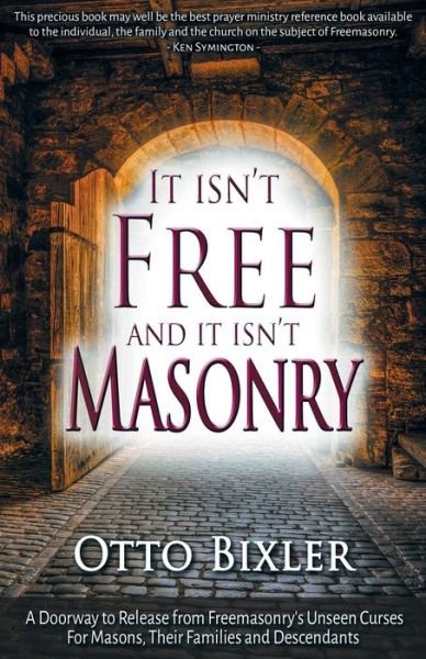 Cover for Otto Bixler · It Isn't Free and It Isn't Masonry (Paperback Book) (2018)
